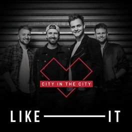 Like It - City In The City (Single).jpg